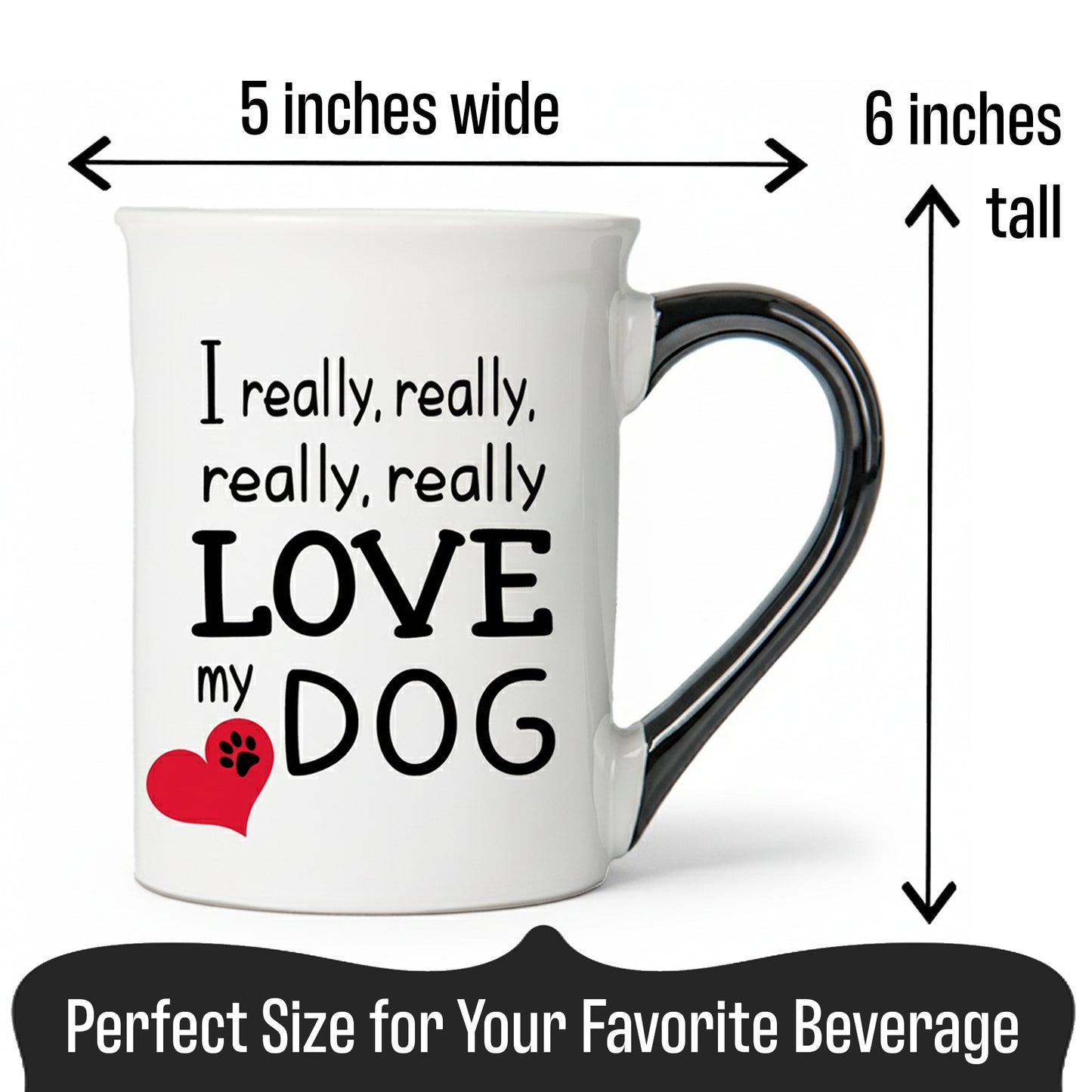 Cottage Creek Coffee Cups | I Really Love My Dog 16oz Ceramic Coffee Mug | Ideal I Love My Dog Gifts for Women, Men | Funny Gifts for Mom, Dad, Girlfriend, Boyfriend