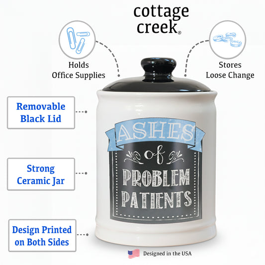 Cottage Creek 'Ashes of Problem Patients' Funny Ceramic Jar for Doctors, Nurses, and Medical Staff | Unique Gag Gift, Stocking Stuffers, Office Desk Decor & Humorous Home Accessory