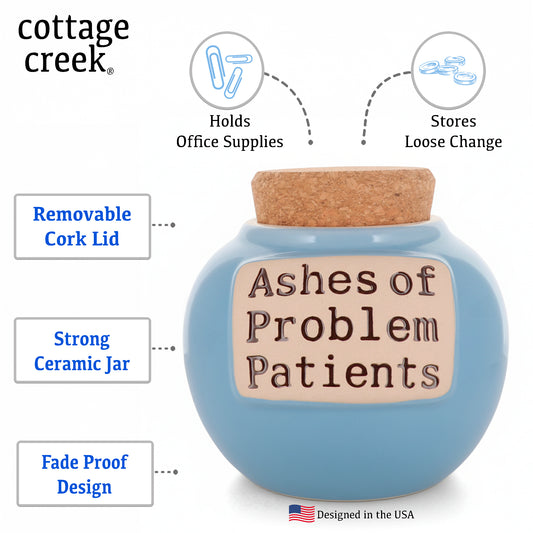 Cottage Creek 'Ashes of Problem Patients' Ceramic Jar: Hilarious & Unique Gift for Doctors, Nurses, and Medical Professionals | Perfect for Office Desk Decor & Humorous Home Accessories