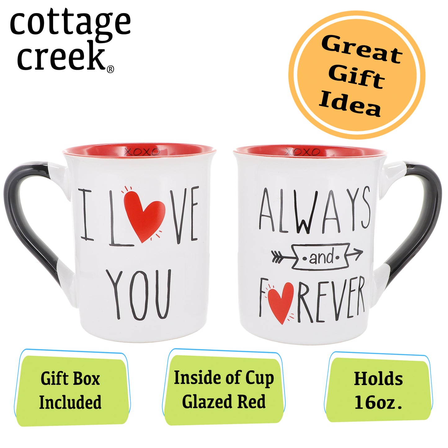 Cottage Creek I Love You, Always and Forever Mugs, Set of Two I Love You Coffee Mugs, Couples Gifts