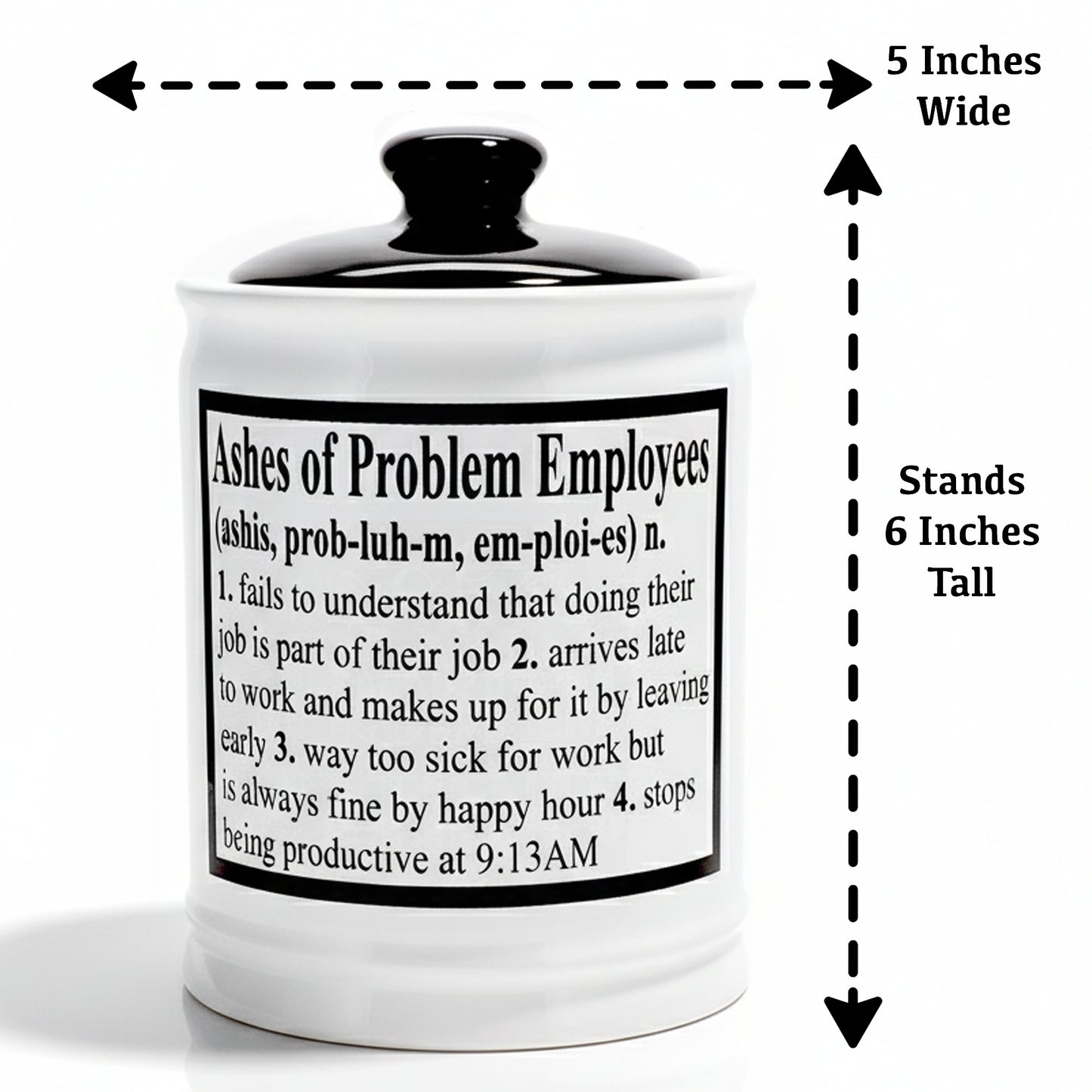 Cottage Creek Ashes of Problem Employees Jar - Funny Piggy Bank, Decorative Candy Bowl, or Unique Desk Organizer for Boss, Managers, Men, and Women - Humorous Gift for Bosses, Coworkers, and Friends