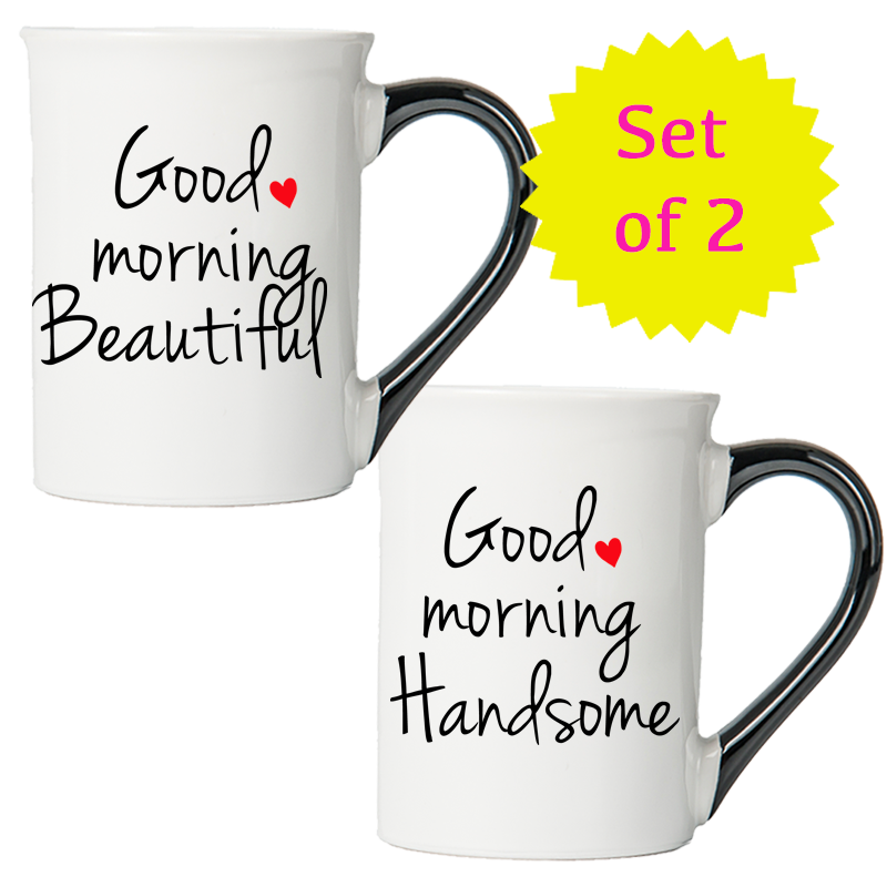 Cottage Creek Good Morning Beautiful and Good Morning Handsome Coffee Mugs, Set of Two Ceramic, Multicolored, 6" Couples Mugs