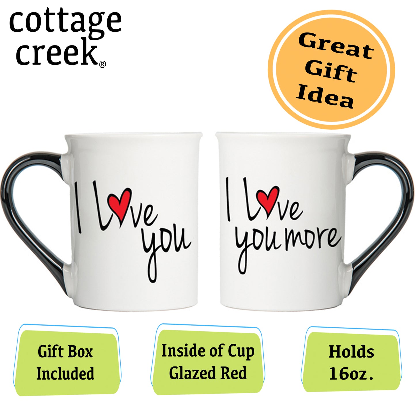 Cottage Creek I Love You, Love You More Coffee Mugs, Multicolored, Ceramic, 6" Set of Two Couples Mugs