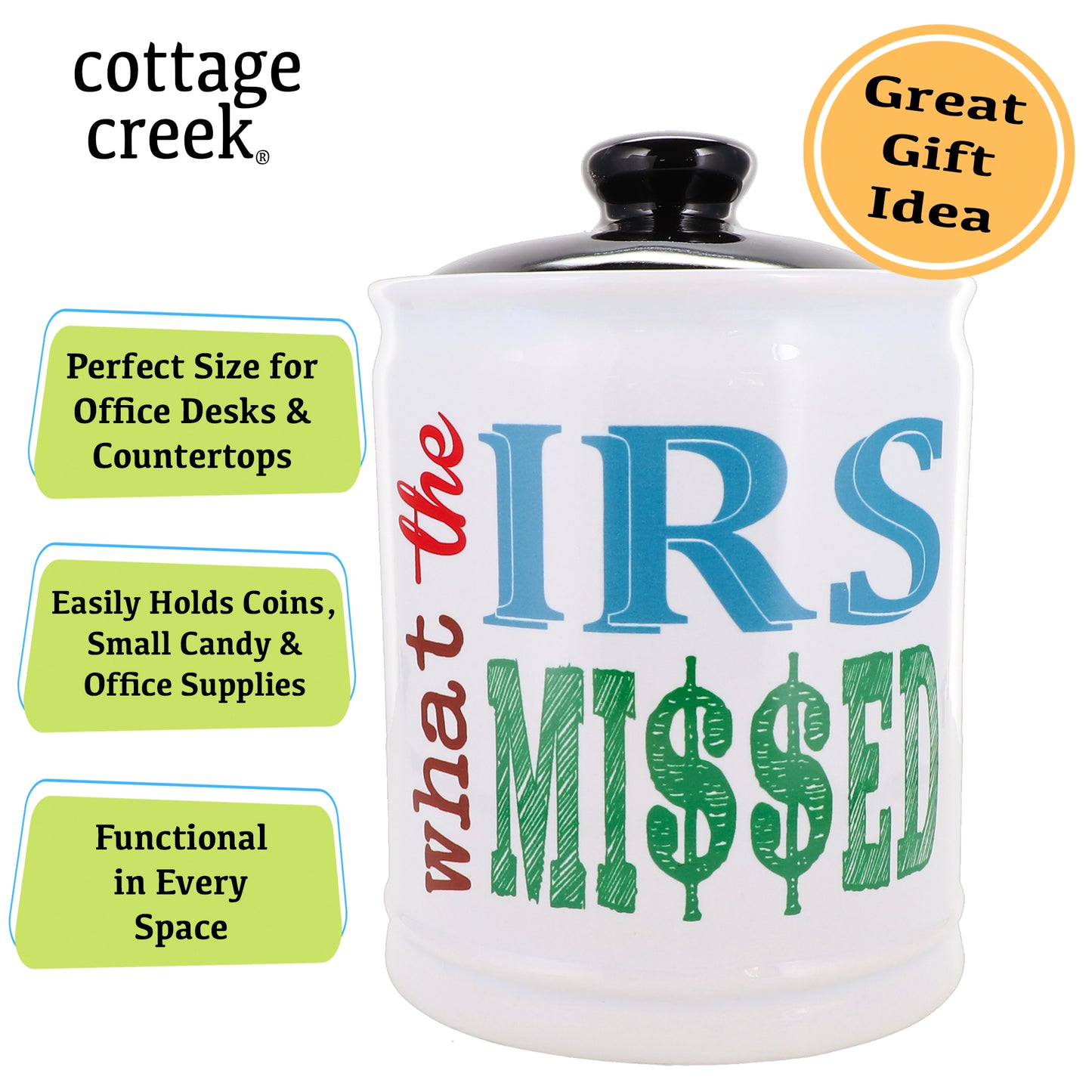 Cottage Creek What The IRS Missed Jar Piggy Bank, Ceramic, 6", Multicolored Tax Candy Jar