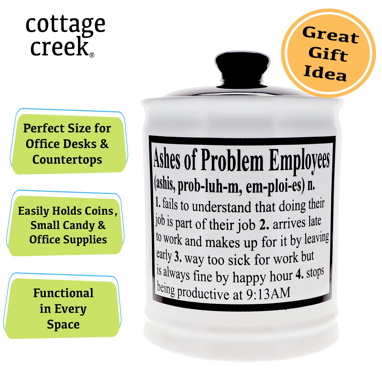 Cottage Creek Ashes of Problem Employees Piggy Bank, Candy Jar, 6" Black & White